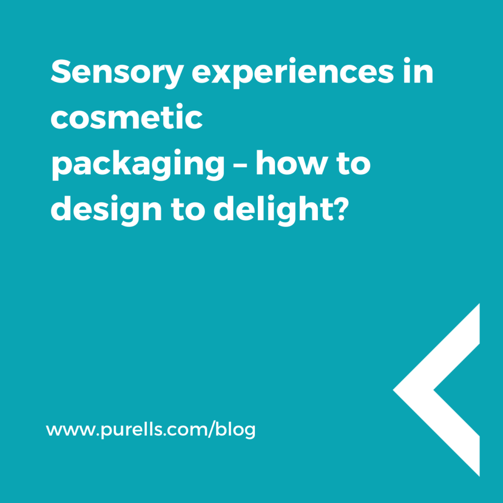 Sensory experiences in cosmetic packaging – how to design to delight 1 ARTYKUL WWW STRONA 45 1